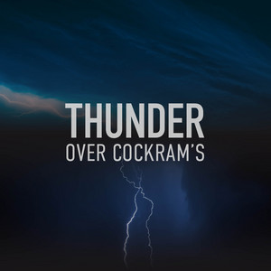 Thunder Over Cockram's album
