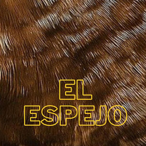 EL ESPEJO by TULIPA ROXO