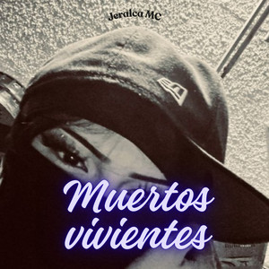 Muertos vivientes by Jeralca MC
