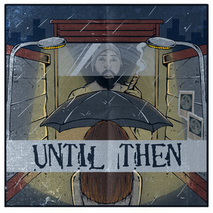 Until Then