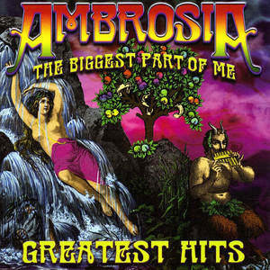 Biggest Part of Me - song and lyrics by Ambrosia | Spotify