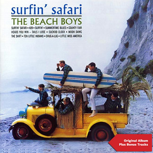 Surfin' Safari (Original Album Plus Bonus Track) - Compilation by