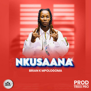 BRIAN K MPOLOGOMA - Nkusaana