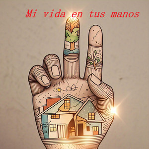 Mi vida en tus manos by Cristian Alfaro