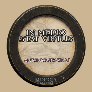 In Medio Stat Virtus by Antonio Spaziani