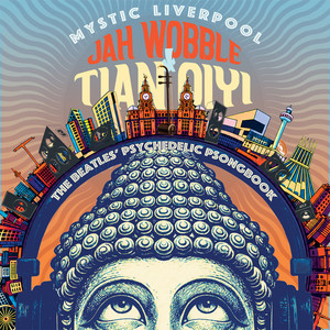 Tomorrow Never Knows by Jah Wobble, Tian Qiyi