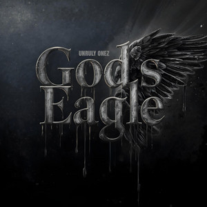 God's Eagle by Unruly Onez