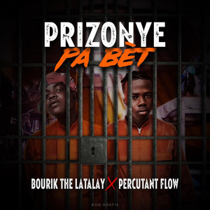 PERCUTANTFLOW - Prizonye Pa Bèt (feat. Bourik the Latalay)