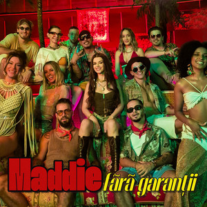 Maddie - Fără Garanții