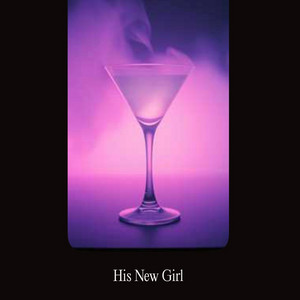 His New Girl by Echo Wane