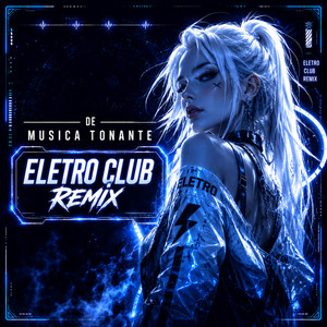 DE MUSICA TONANTE ELETRO CLUB REMIX by Dee Jay Robson 
