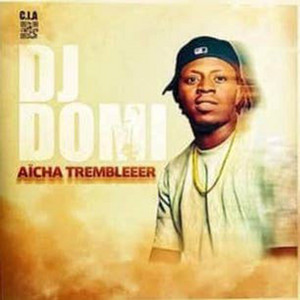 Dj Domi - DJ DOMI Aicha Trembleeer