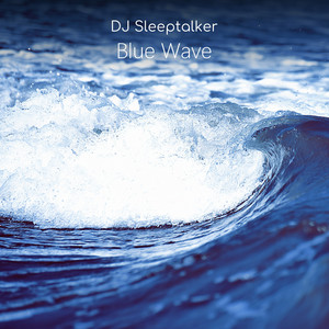 Blue wave by DJ Sleeptalker