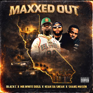 Maxxed Out (DJ Version) [feat. Shang Manson]