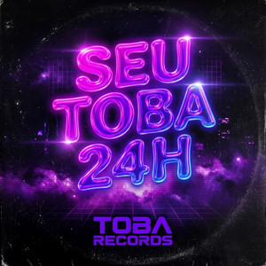 SEU TOBA 24H by MC Felipiin 011, mlk vinheta, DJ Yuhn