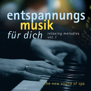 The New Sound of Spa Relaxing Melodies, Vol. 1