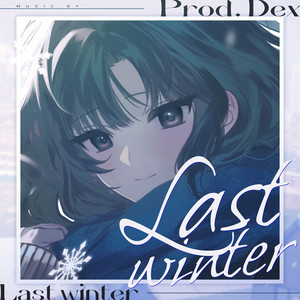 Last Winter by Prod.Dex, kimmore