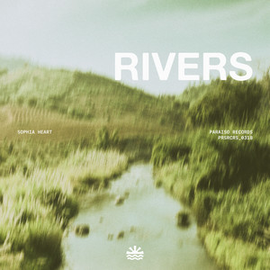 Rivers by Sophia Heart
