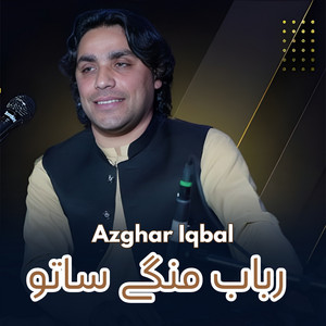 Azghar Iqbal - Rabab Mangy Sato