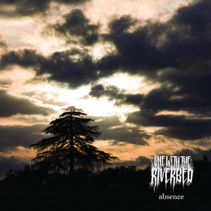 Sanctuary by One With the Riverbed