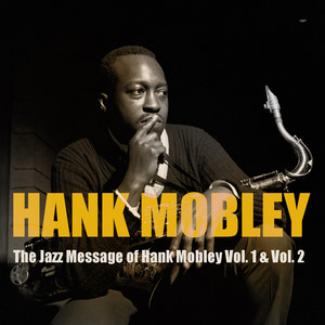 新品LP２枚　ザジャズ・メッセージ・オブ・ハンク・モブレーVOL.1-VOL.2 新品LP２枚　ザジャズ・メッセージ・オブ・ハンク・モブレーVOL.1-VOL.2