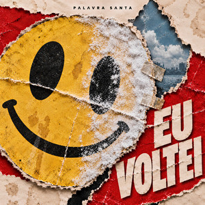 Eu Voltei by Palavra Santa