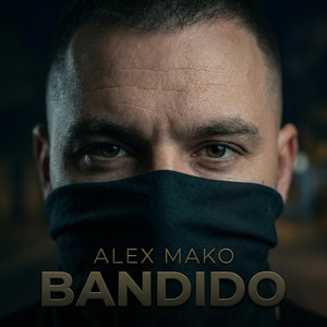 Alex Mako - Bandido