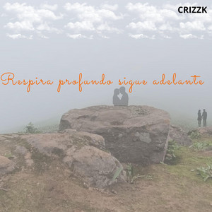Respira profundo sigue adelante by Jackyz Drem