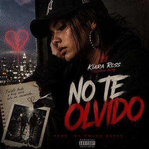 No te Olvido by Kiara Ross