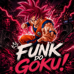 FUNK DO GOKU!