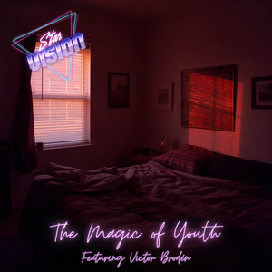 The Magic of Youth by STAR VISION, Victor Brodén