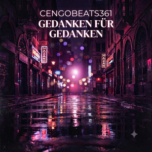 Gedanken Für Gedanken by Cengobeats361