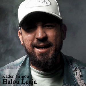Halou Lcaja by Kader Tirigou