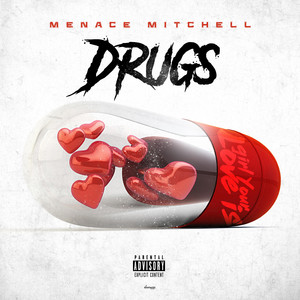 Drugs by Menace Mitchell