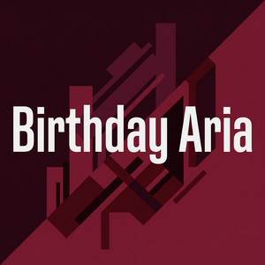 Birthday Aria by Oisín Gray
