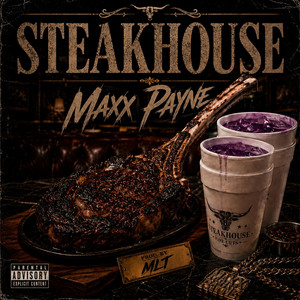 Steakhouse by MLT, Maxx Payne