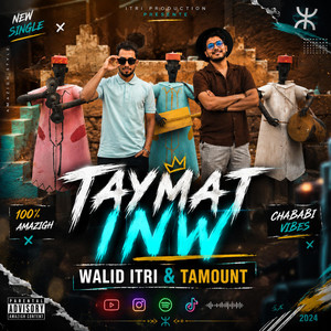 TAYMAT INW by Walid itri, tamount