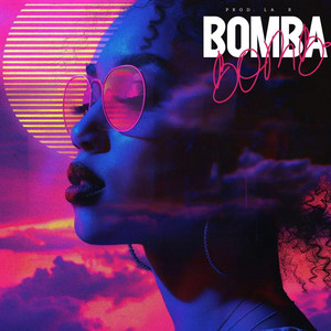 BOMBA by Raishal