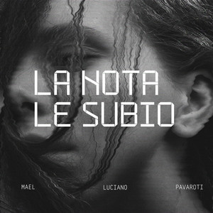 La Nota Le Subio by Mael Luciano