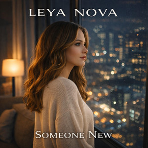 Someone New by Leya Nova