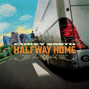 Halfway Home by Corey Smith