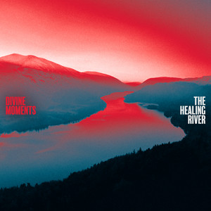 The Healing River by Divine Moments
