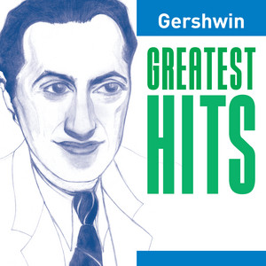 Gershwin Greatest Hits album