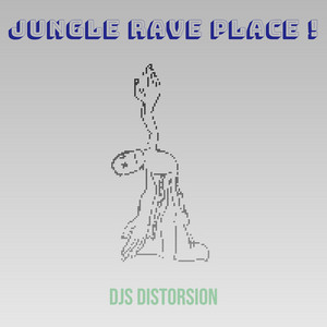 DJS DISTORSION - Jungle Rave Place !