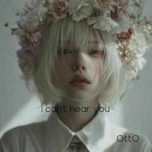 Otto - I Can't Hear You (Remix)