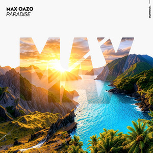 Paradise - Extended Mix by Max Oazo