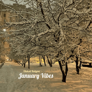 January Vibes