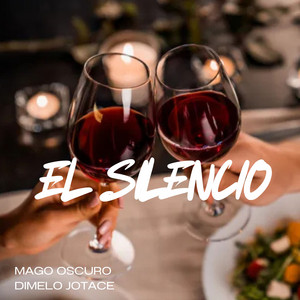 El silencio by Mago Oscuro, Dimelo Jotace