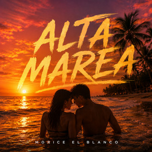 Alta Marea by Morice El Blanco