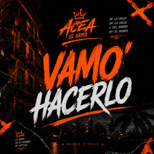 Vamo'Hacerlo by Acea El Erifa